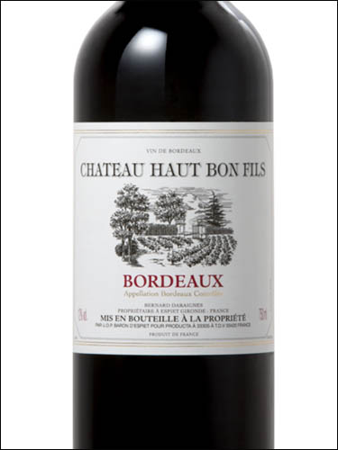 фото Chateau Haut Bon Fils Bordeaux AOC Шато О Бон Фис Бордо Франция вино красное