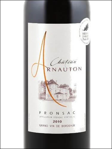 фото Chateau Arnauton Fronsac AOC Шато Арнотон Фронсак Франция вино красное
