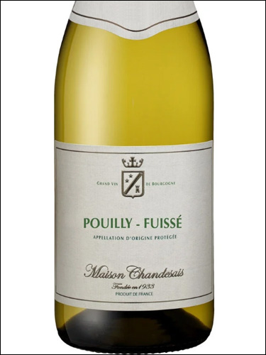 фото Maison Chandesais Pouilly-Fuisse AOC Мезон Шандезе Пуйи-Фюиссе Франция вино белое