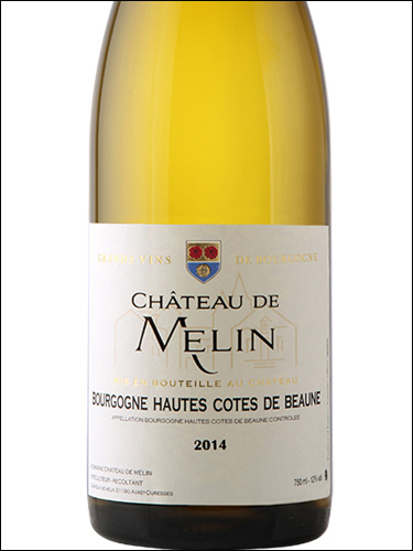 фото Chateau de Melin Bourgogne Hautes Cotes de Beaune Blanc AOC Шато де Мелен Бургонь От Кот де Бон Блан Франция вино белое