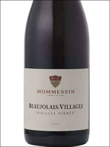 фото Mommessin Beaujolais Villages Vieilles Vignes AOC Моммесен Божоле Вилляж Вьей Винь Франция вино красное