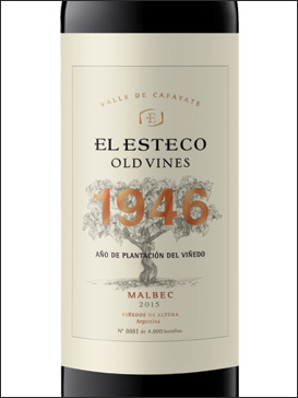 фото El Esteco 1946 Old Vines Malbec Эль Эстеко 1946 Олд Вайнс Мальбек Аргентина вино красное