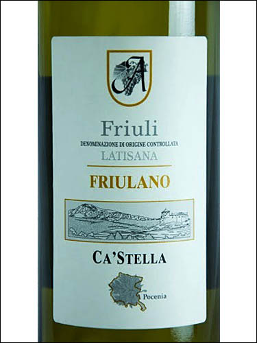 фото Ca'Stella Friulano Friuli Latisana DOC Ка'Стелла Фриулано Фриули Латизана ДОК Италия вино белое