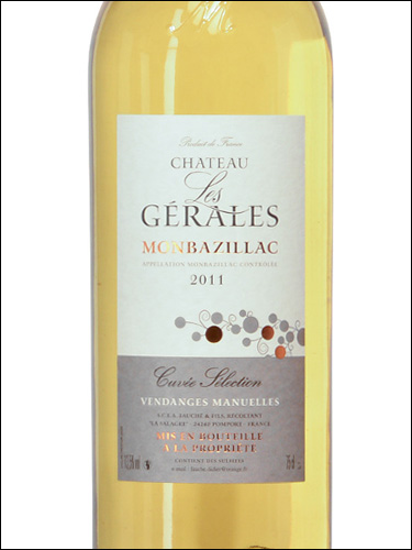 фото Chateau Les Gerales Cuvee Selection Monbazillac AOC Шато Ле Жераль Кюве Селексьон Монбазияк Франция вино белое
