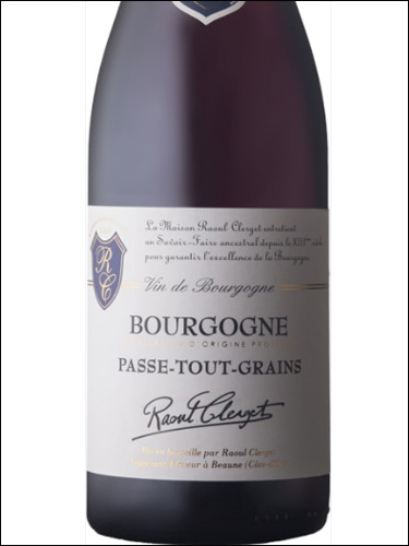 фото Raoul Clerget Bourgogne Passe-Tout-Grains AOP Рауль Клерже Бургонь Пасс-Ту-Грен Франция вино красное