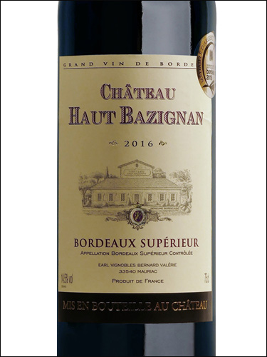 фото Chateau Haut Bazignan Cuvee Prestige Bordeaux Superieur Rouge AOC Шато О Вазиньян Кюве Престиж Бордо Супериер Руж Франция вино красное