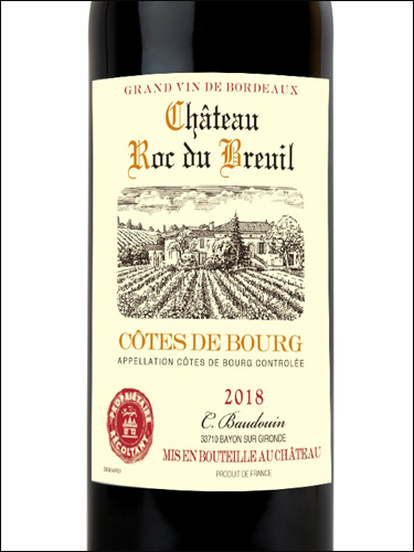фото Chateau Roc du Breuil Cotes de Bourg Rouge AOC Шато Рок дю Брей Кот де Бур Руж Франция вино красное