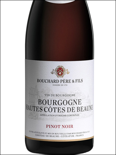 фото Bouchard Pere & Fils Bourgogne Hautes Cotes de Beaune Rouge AOC Бушар Пэр э Фис Бургонь От Кот де Бон Руж Франция вино красное