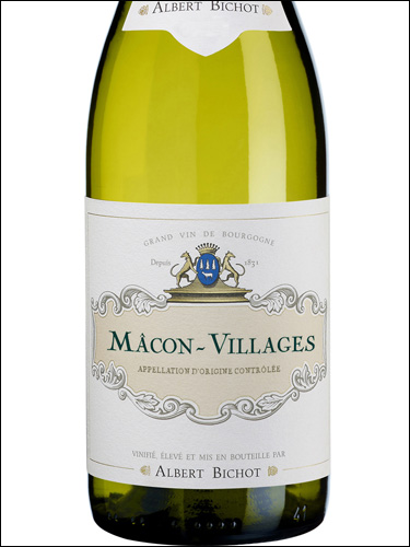 фото Albert Bichot Macon-Villages AOC Альбер Бишо Макон-Вилляж Франция вино белое
