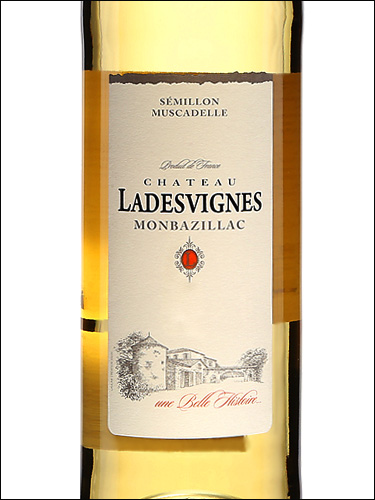 фото Chateau Ladesvignes Monbazillac AOC Шато Ладевинь Монбазияк Франция вино белое