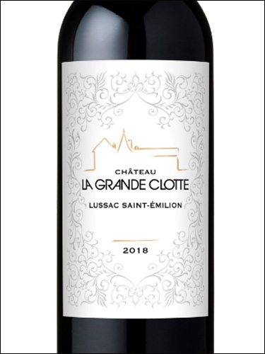 фото Chateau La Grande Clotte Lussac Saint-Emilion AOC Шато Ла Гранд Клот Люссак Сент-Эмильон Франция вино красное