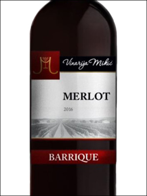 фото Vinarija Mikić Merlot Barrique Винария Микич Мерло Баррик Сербия вино красное