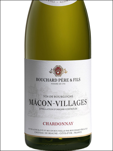 фото Bouchard Pere & Fils Macon-Villages AOC Бушар Пэр э Фис Макон-Вилляж Франция вино белое