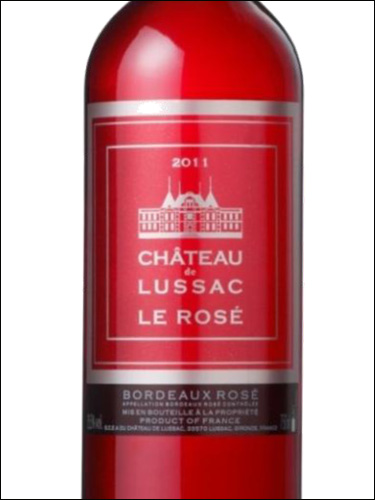фото Chateau de Lussac Le Rose Bordeaux Rose AOC Шато де Люссак Ле Розе Бордо Розе Франция вино розовое
