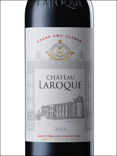 фото Chateau Laroque Grand Cru Classe Saint-Emilion Grand Cru AOC Шато Ларок Сент-Эмильон Гран Крю Франция вино красное