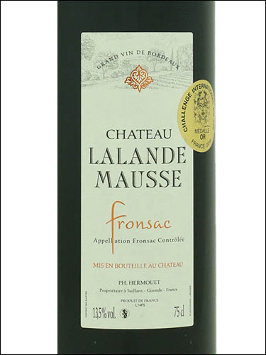 фото Chateau Lalande Mausse Fronsac AOC Шато Лаланд Мос Фронсак Франция вино красное