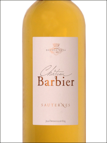 фото Chateau Barbier Sauternes AOC Шато Барбье Сотерн Франция вино белое