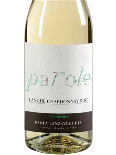 фото Paola Lanzavecchia Parole Langhe Chardonnay DOC Паола Ланцавеккия Пароле Ланге Шардоне Италия вино белое