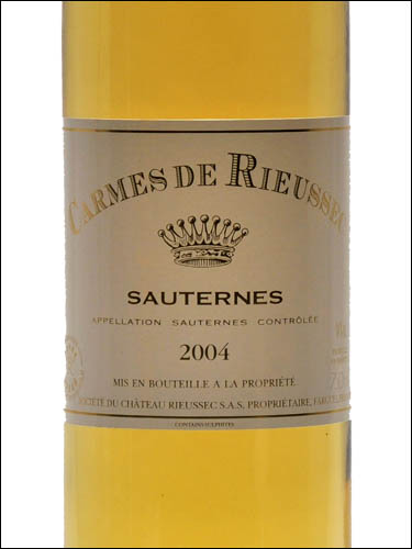 фото Les Carmes de Rieussec Sauternes AOC Ле Карм де Рьессек Сотерн Франция вино белое
