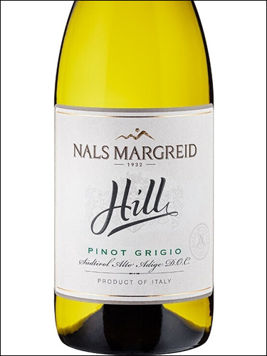 фото Nals Margreid Hill Pinot Grigio Sudtirol Alto Adige DOC Нальс Маргрейд Хилл Пино Гриджио Зюдтироль-Альто Адидже Италия вино белое