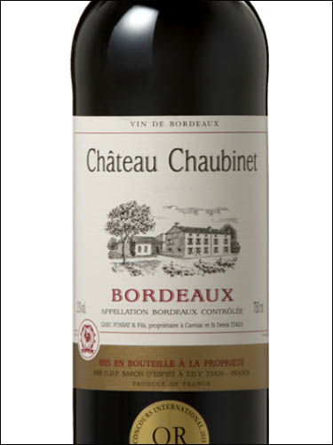 фото Chateau Chaubinet Bordeaux AOC Шато Шобинэ Бордо Франция вино красное