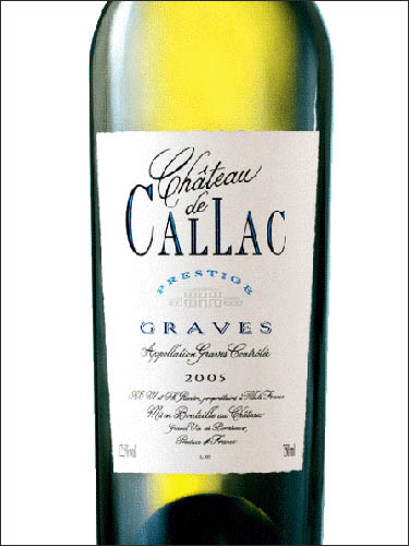 фото Chateau de Callac Prestige Graves Blanc AOC Шато де Каллак Престиж Грав Блан Франция вино белое