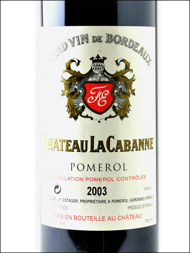 фото Chateau La Cabanne Pomerol AOC Шато Ла Кабан Помроль Франция вино красное