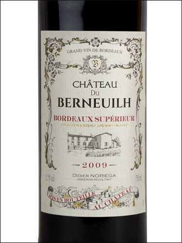 фото Chateau du Berneuilh Bordeaux Superieur Rouge AOC Шато дю Берней Бордо Супериер Руж Франция вино красное