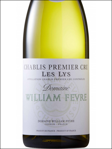 фото William Fevre Chablis Premier Cru Les Lys AOC Вильям Февр Шабли Премье Крю Ле Ли Франция вино белое