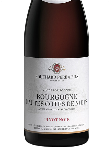 фото Bouchard Pere & Fils Bourgogne Hautes Cotes de Nuits Rouge AOC Бушар Пэр э Фис Бургонь От Кот де Нюи Руж Франция вино красное