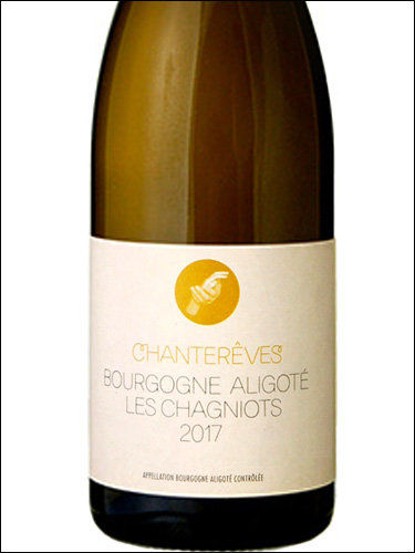 фото Chantereves Les Chagniots Bourgogne Aligote AOC Шантерев Ле Шаньо Бургонь Алиготе Франция вино белое