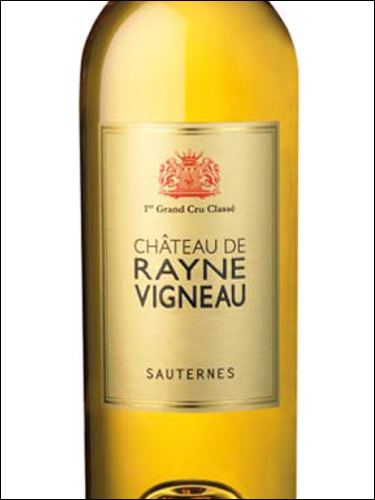 фото Chateau de Rayne-Vigneau 1-er Grand Cru Classe Sauternes AOC Шато де Рен-Виньо Сотерн Франция вино белое