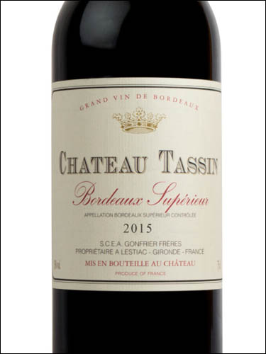 фото Chateau Tassin Bordeaux Superieur Rouge AOC Шато Тассен Бордо Сюпериёр Руж Франция вино красное