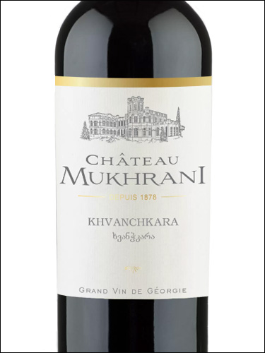 фото Chateau Mukhrani Khvanchkara Шато Мухрани Хванчкара Грузия вино красное